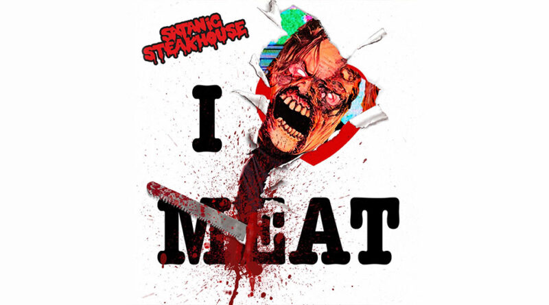 Satanic Steakhouse - A Night 2 Dismember