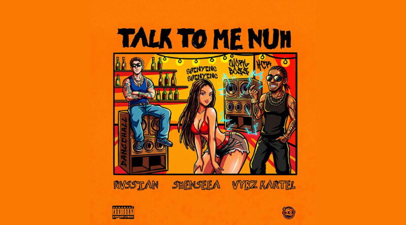 Shenseea - Talk To Me Nuh