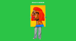Tierra Whack - Whack's Museum