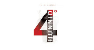 YG - 4 Hunnid Degreez