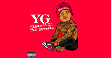 YG - Blame It On The Streets