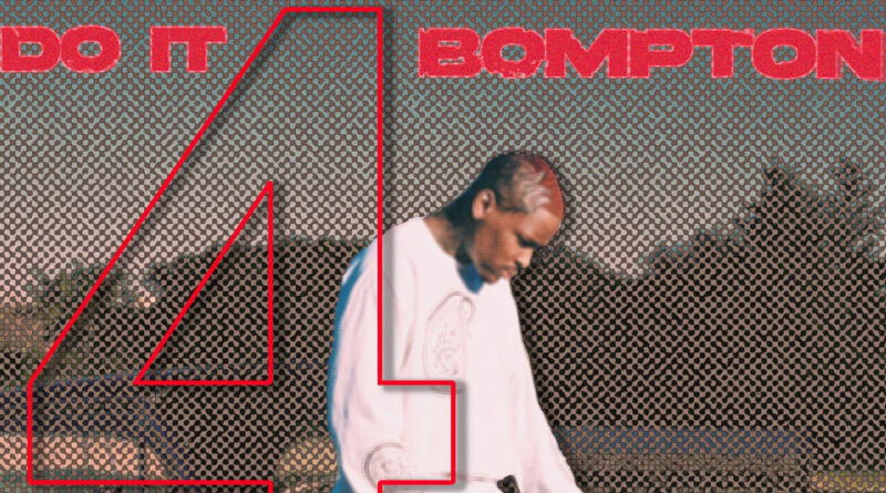 YG - DO IT 4 BOMPTON EP