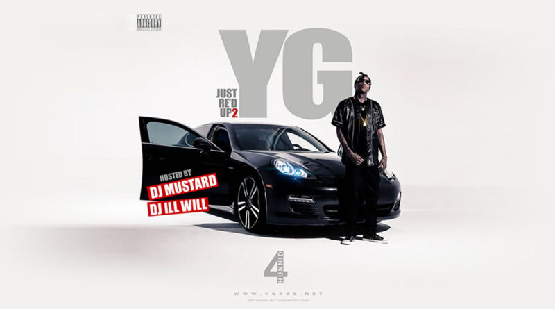 YG - Just Re'd Up 2