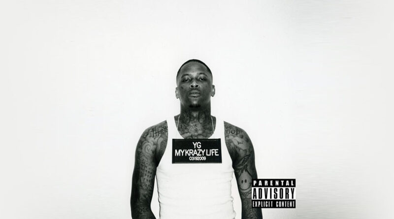 YG - My Krazy Life