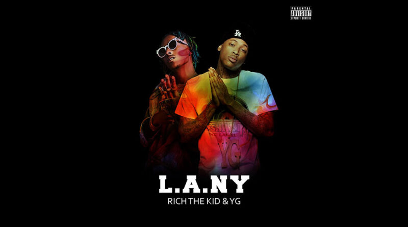 YG & Rich The Kid - L.A.NY