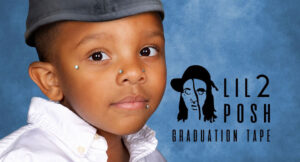 lil2posh - Graduation Tape