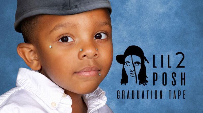 lil2posh - Graduation Tape