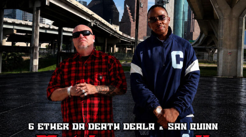 6 Ether Da Death Deala & San Quinn - Mob Language 2 Good American Business