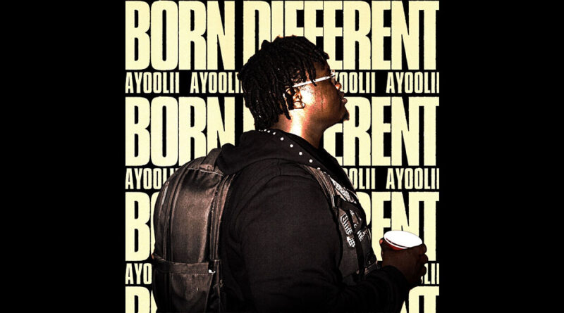 AyooLii - Born Different