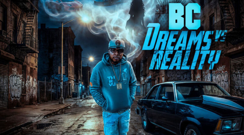 BC - Dreams Vs Reality