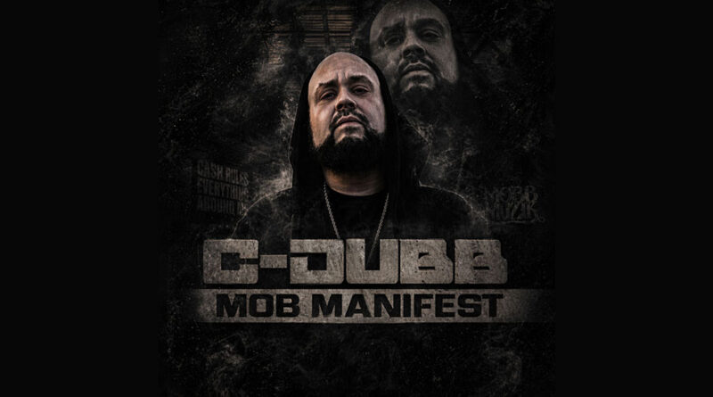 C-Dubb - Mob Manifest