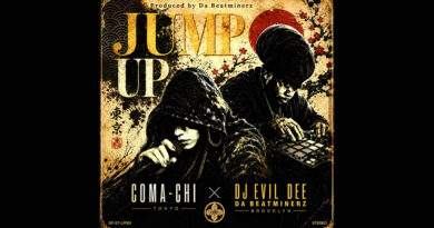 COMA-CHI – Jump Up (feat. DJ Evil Dee) COMA-CHI - Jump Up