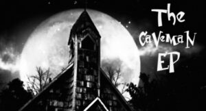 Caveman Casanova - The Caveman EP