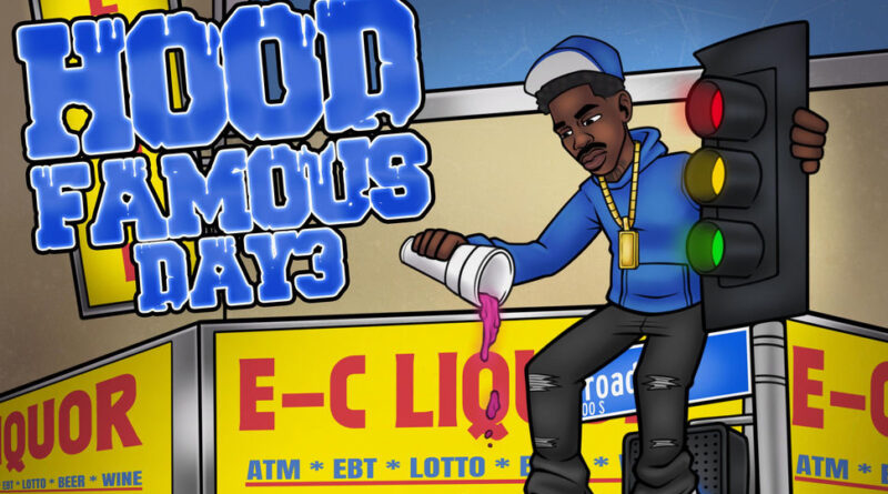 Day3 - Hood Famous