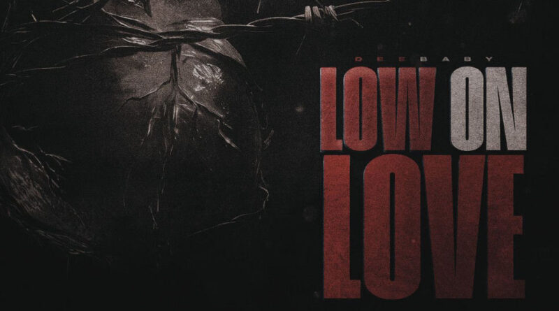 DeeBaby - Low on Love
