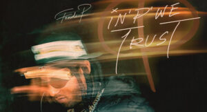 Fendi P - In P We Trust