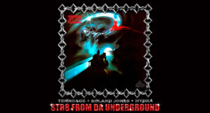 Hydra, Tenngage & Roland Jones - Str8 From Da Underground