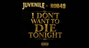 JUVENILE - I Don't Want To Die Yet