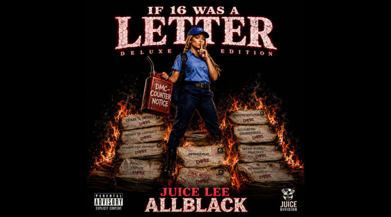 Juice Lee & ALLBLACK - if 16 Was A Letter (Deluxe Version)