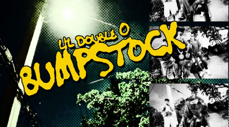 Lil Double 0 - Bumpstock