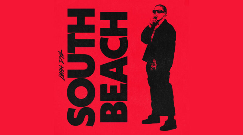 Luhh Dyl - South Beach