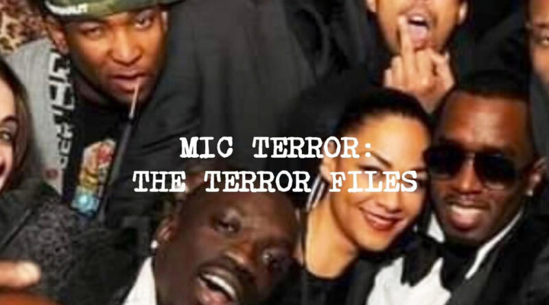 Mic Terror - The Terror Files