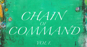 Quincey White & The Frost General - Chain of Command Vol 1.