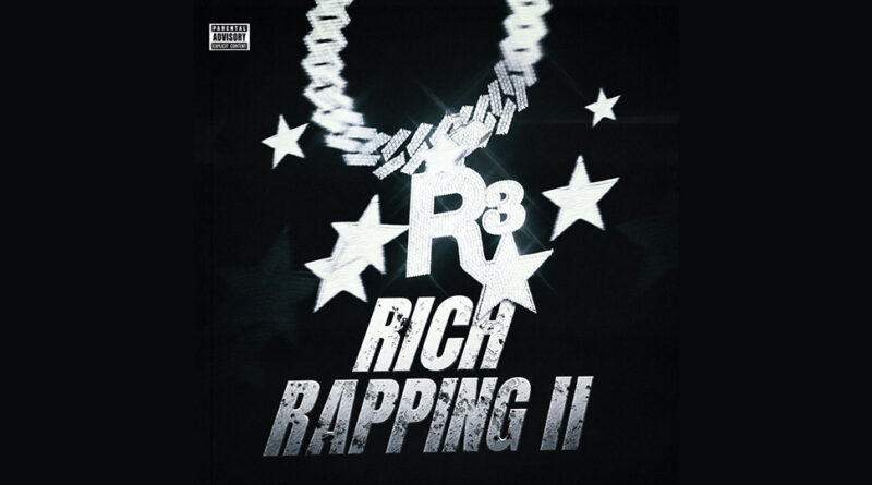 R3 DA Chilliman - Rich Rapping II