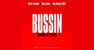 Saint Lamaar, Tory Lanez & Big Money Blitz - Bussin (Buss At You)