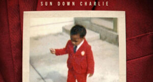 Sun Down Charlie - Golden Era