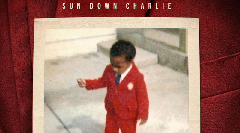 Sun Down Charlie - Golden Era
