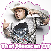 That Mexican OT