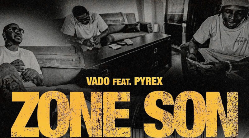 Vado - Da Zone Son