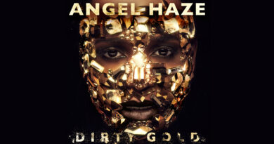 Angel Haze - Dirty Gold (Deluxe)