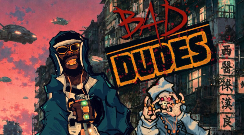 BLUEHILLBILL & Boneweso - BAD DUDES