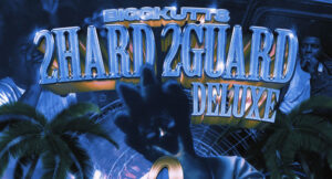 BiggKutt8 - 2Hard 2Guard 2 (Deluxe)