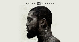Dave East - Kairi Chanel