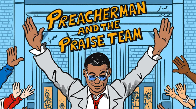 Daye Jack & Daye A.D. - Preacherman and The Praise Team
