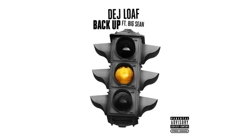 DeJ Loaf - Back Up