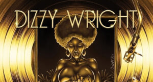 Dizzy Wright - The Golden Age