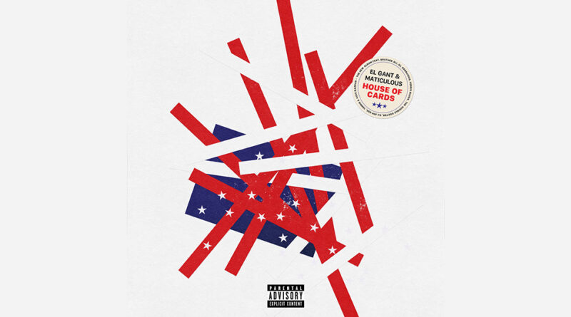 El Gant & Maticulous - House of Cards