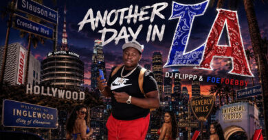 FoeFoebby & DJ Flippp - Another Day In LA