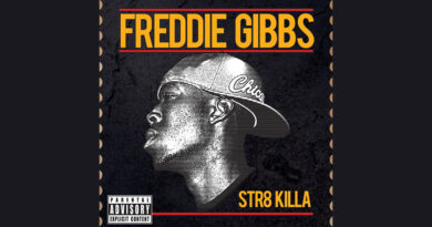 Freddie Gibbs - Str8 Killa