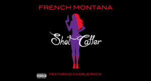 French Montana - Shot Caller