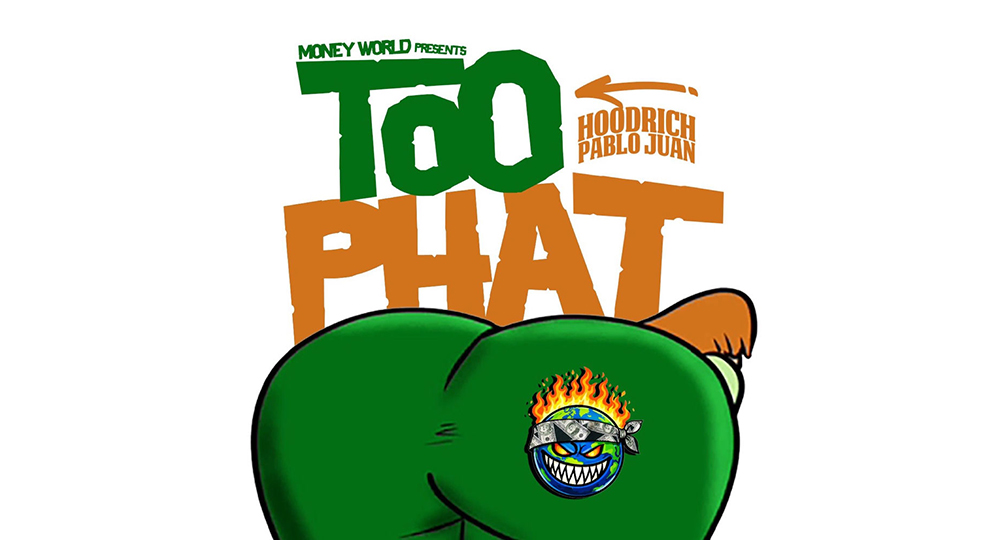 HoodRich Pablo Juan - Too Phat