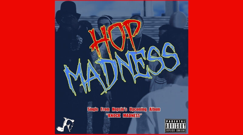 Hopsin - Hop Madness