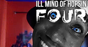 Hopsin - Ill Mind of Hopsin 4