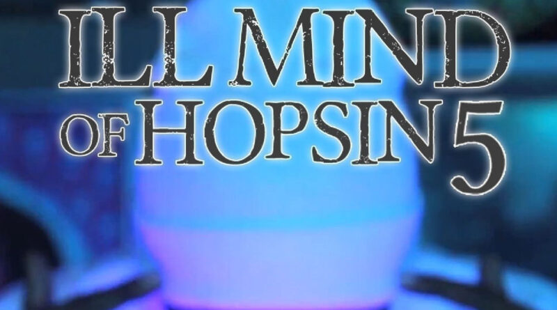 Hopsin - Ill Mind of Hopsin 5