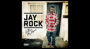 Jay Rock + Follow Me Home