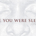 Jon Connor - While You Were Sleeping